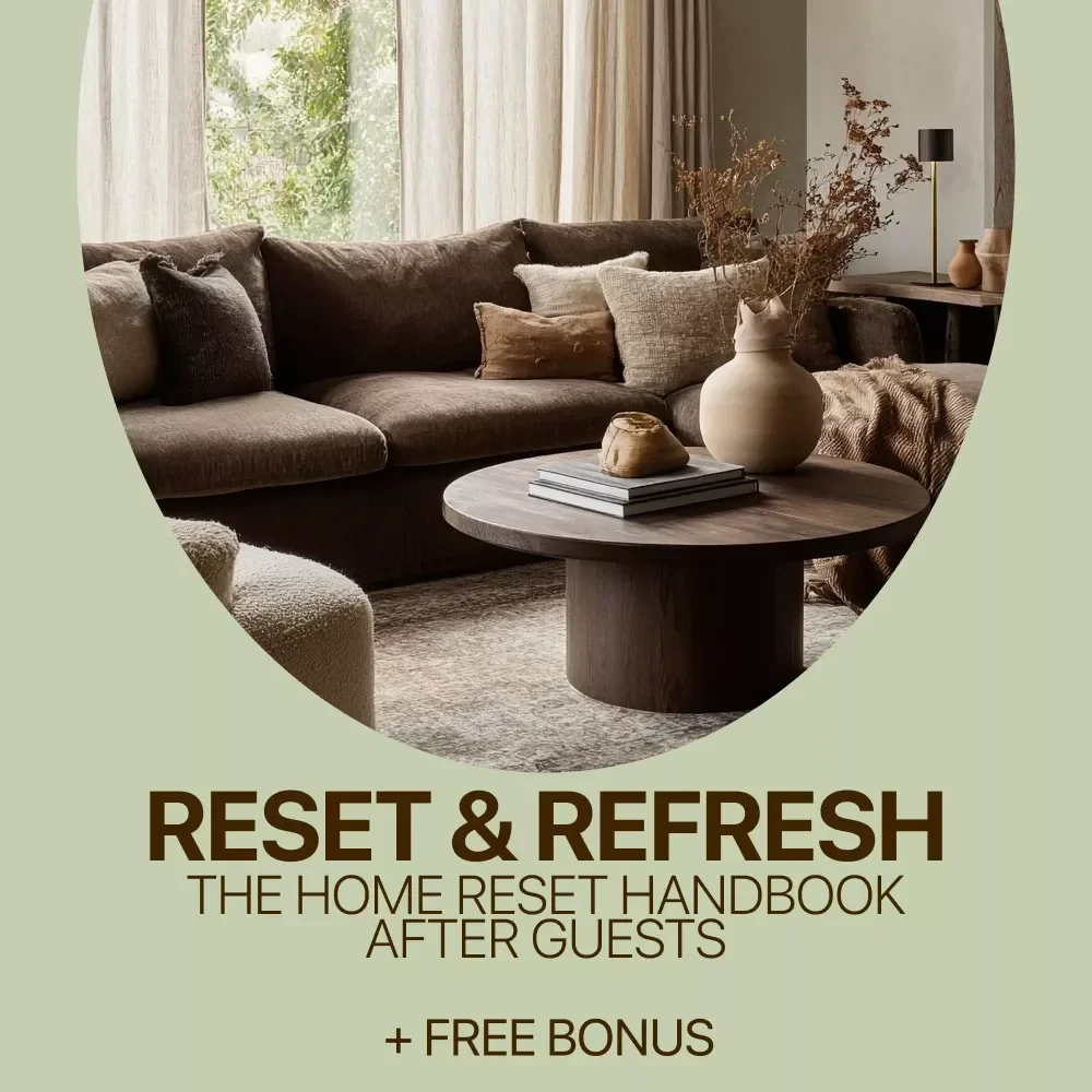 Reset & Refresh: The Home Reset Handbook After Guests – eBook Guide for a Tidy, Refreshed Home