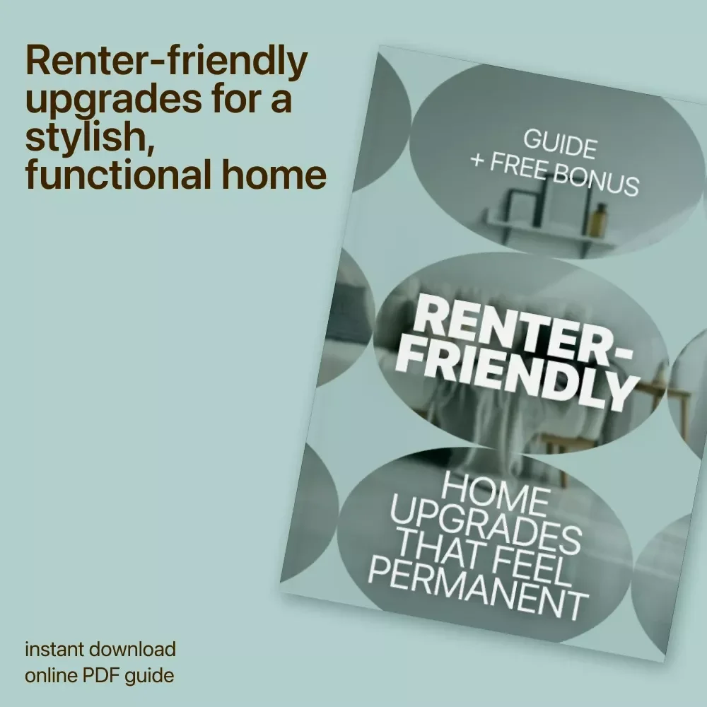 Renter-Friendly Home Upgrades That Feel Permanent - Easy & Affordable Guide for Renters