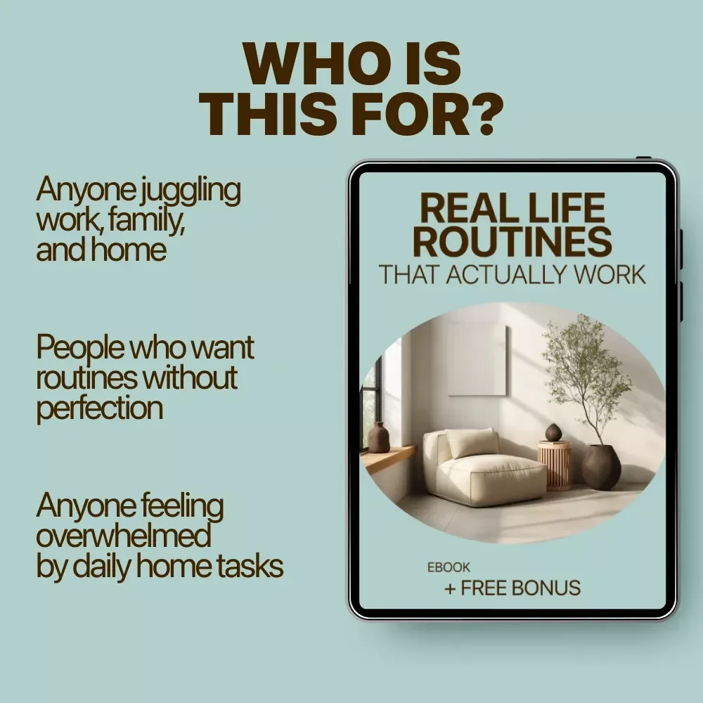 Real Life Routines That Actually Work – A Practical Ebook with Realistic Home Routines for Busy People, Flexible Daily Systems, No-Perfect-Morning Method, Sustainable Home Planning Guide