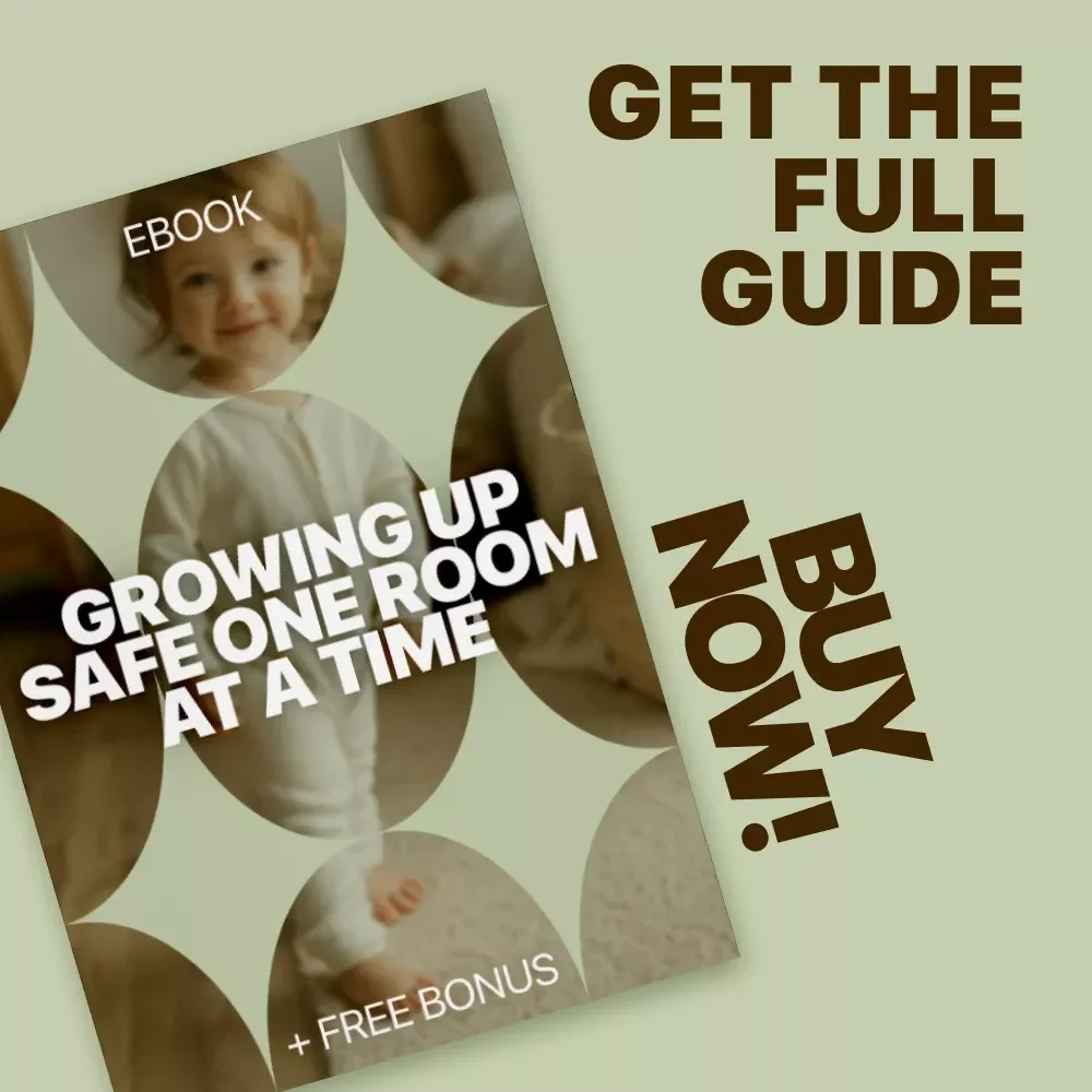 Growing Up Safe One Room at a Time: The Ultimate Childproofing Guide for Modern Parents – eBook Download