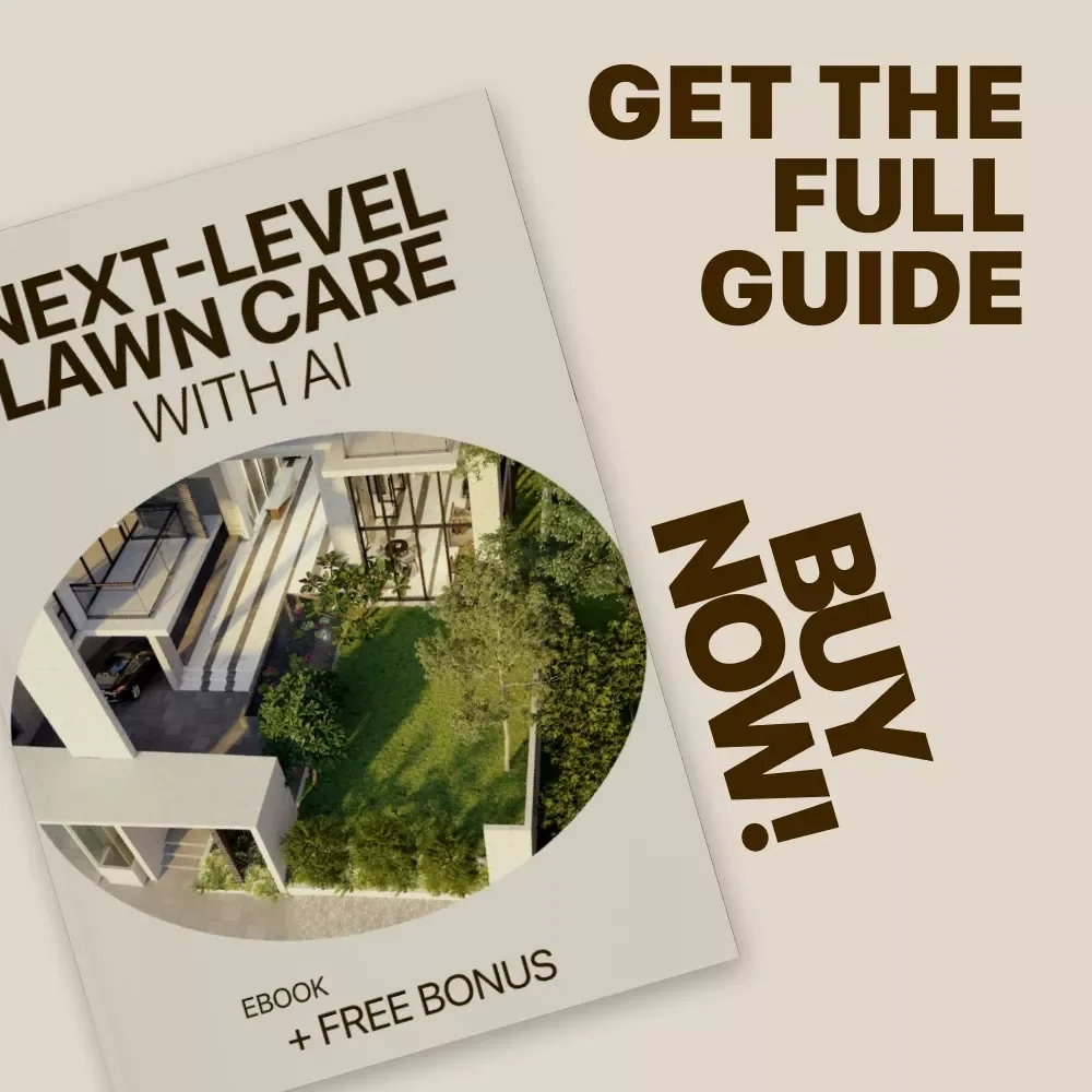 Next-Level Lawn Care With AI | Smart Home Guide Using an ai lawn care planner | Digital eBook for Effortless Lawn Planning