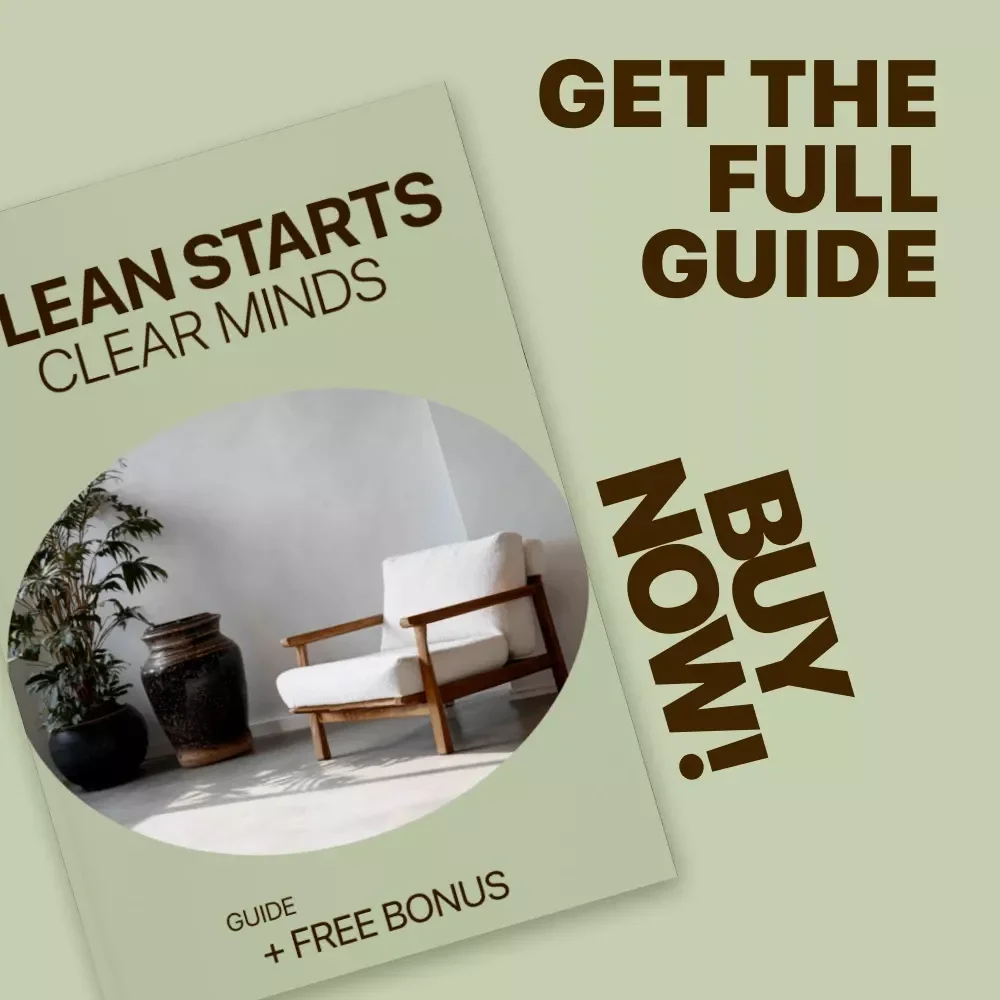 Clean Starts, Clear Minds: The Ultimate Guide to Boosting Your Cleaning Motivation and Building Lasting Habits