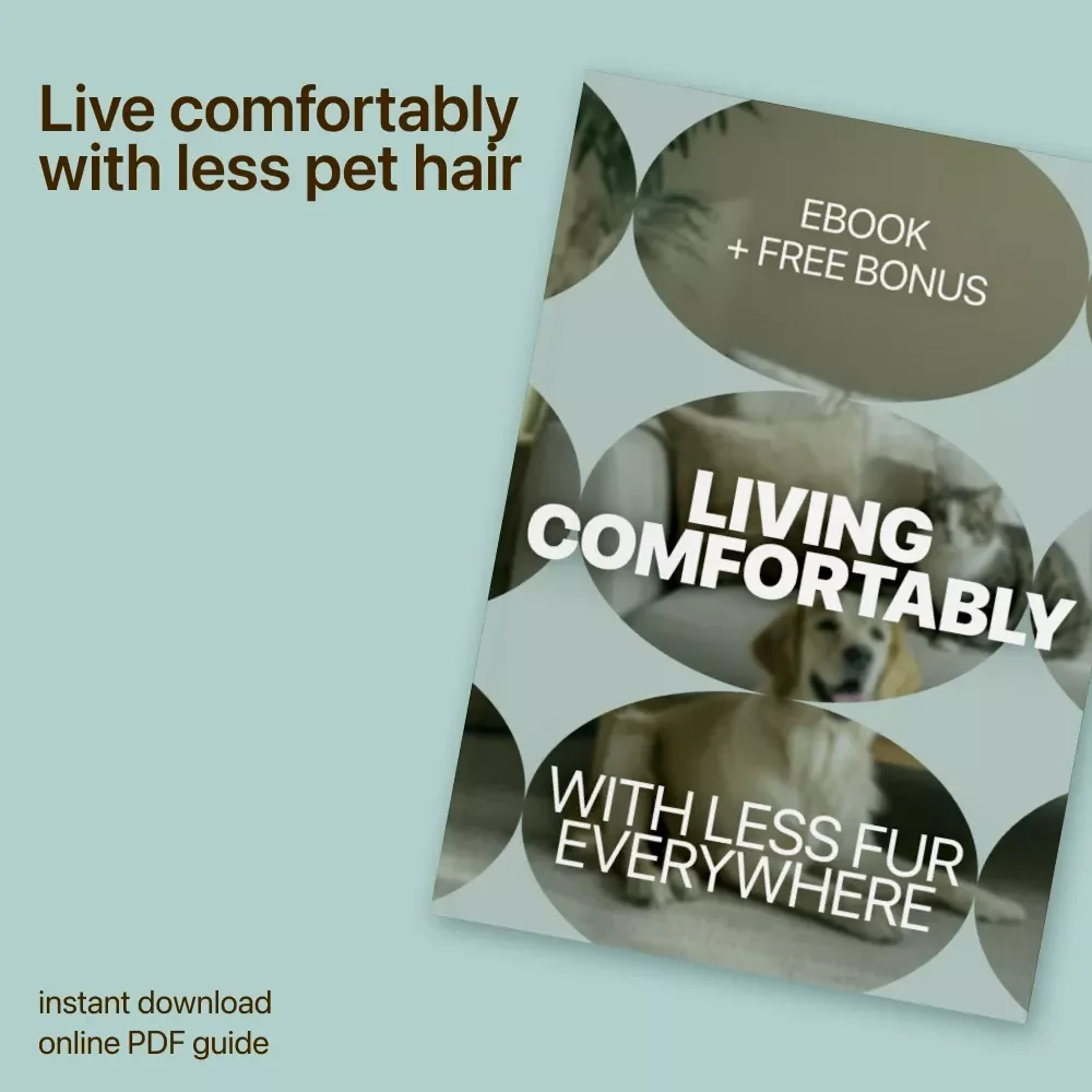 Living Comfortably With Less Fur Everywhere | Practical Ebook for a Cleaner Home | Smart Pet Hair Control Tips for Real Life