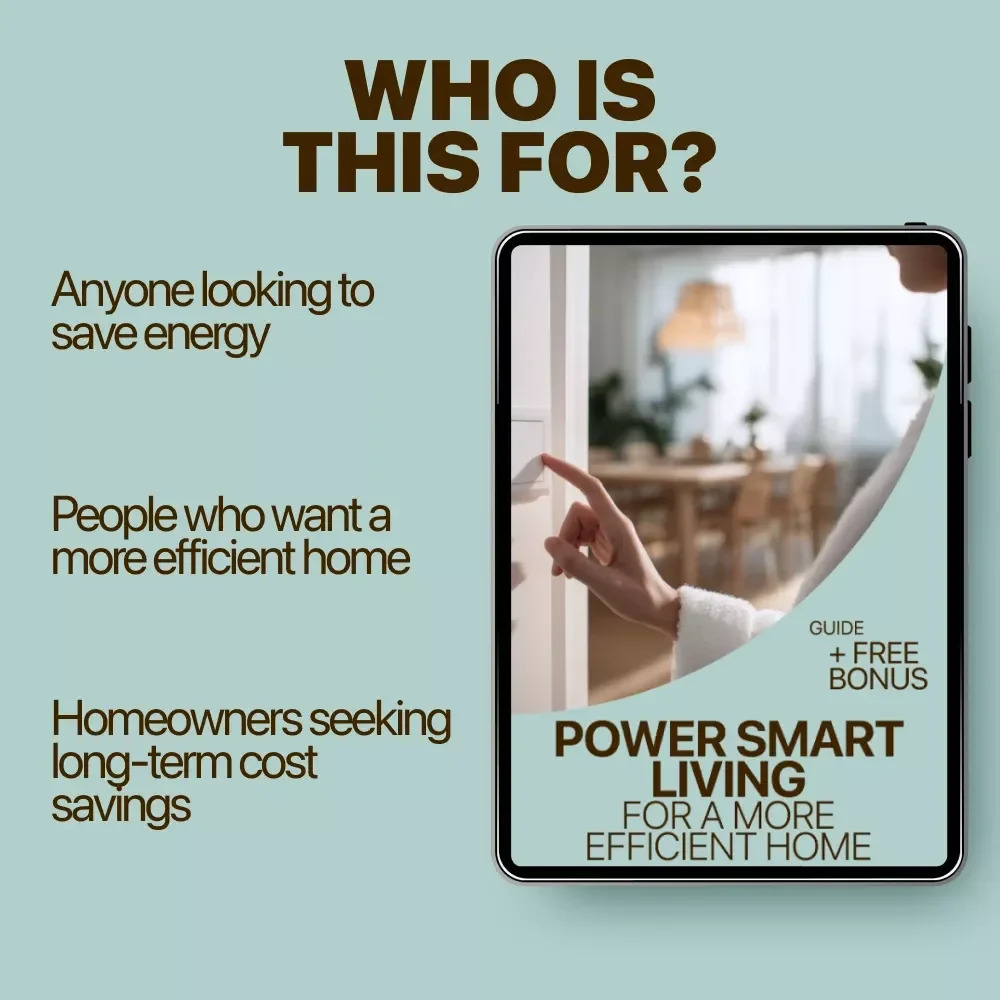 Power Smart Living for a More Efficient Home – The Ultimate Guide to Reducing Energy Use at Home