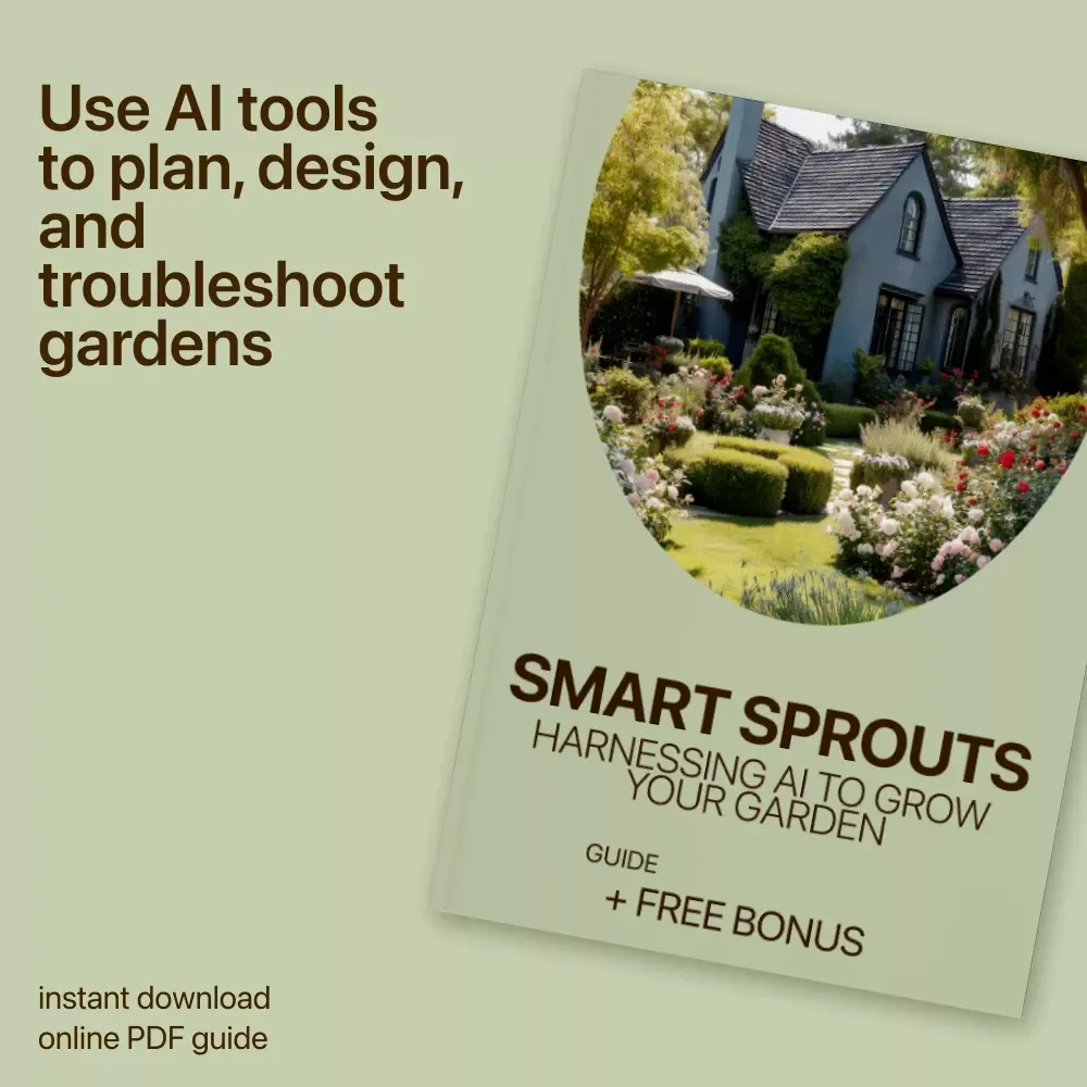 Smart Sprouts: Harnessing AI to Grow Your Garden – The Ultimate Guide to AI Gardening Prompts