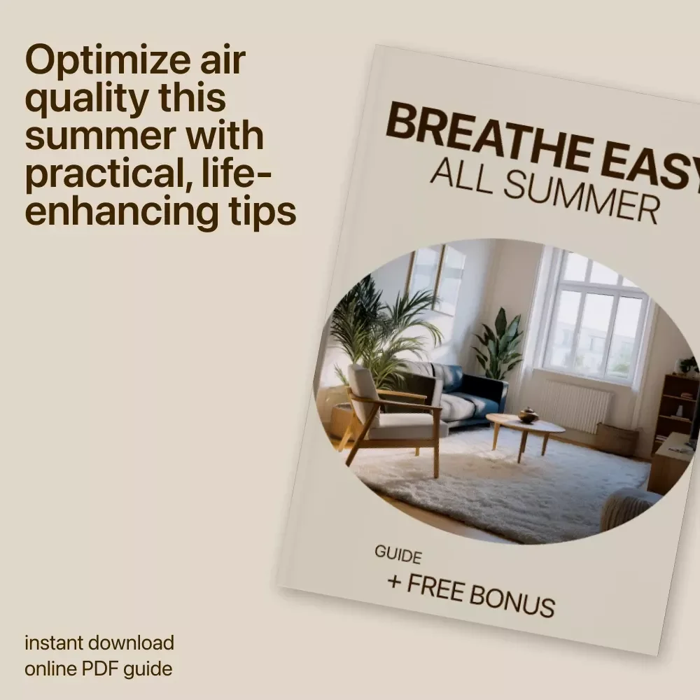 Breathe Easy All Summer: Air Quality Tips & Strategies for a Pollution-Free Season