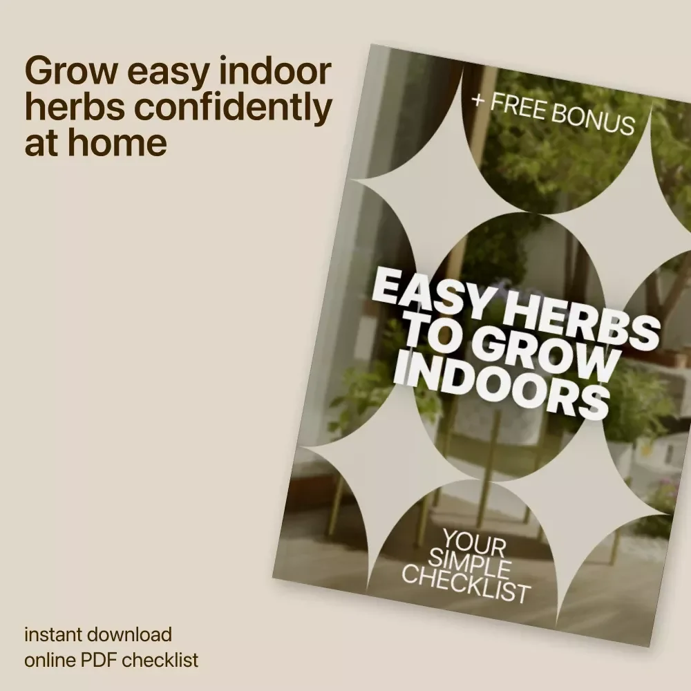 Easy Herbs to Grow Indoors: Your Simple Checklist | Beginner-Friendly Indoor Herb Gardening Guide | Printable Kitchen Herb Checklist