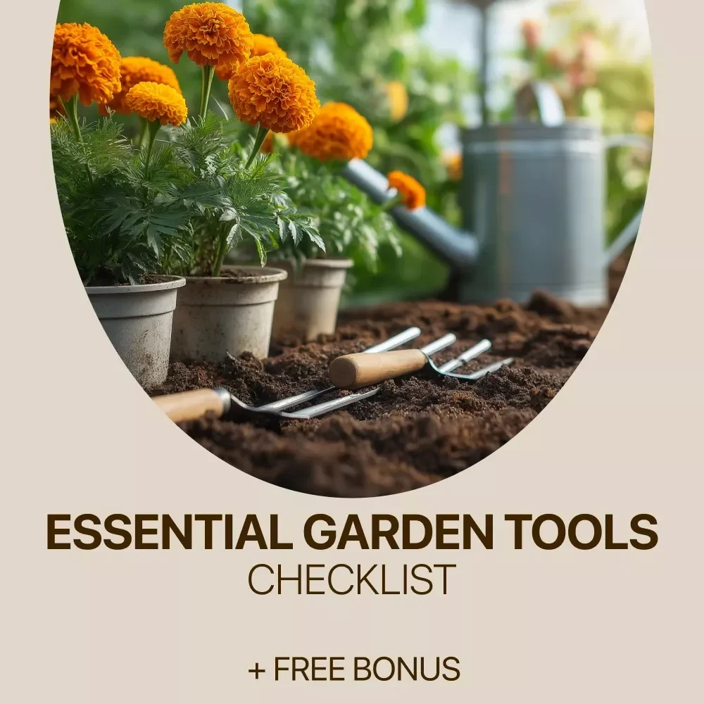 Essential Garden Tools Checklist: Everything You Need for a Thriving Garden | Printable Essential Garden Tools List for Beginners & Experienced Gardeners