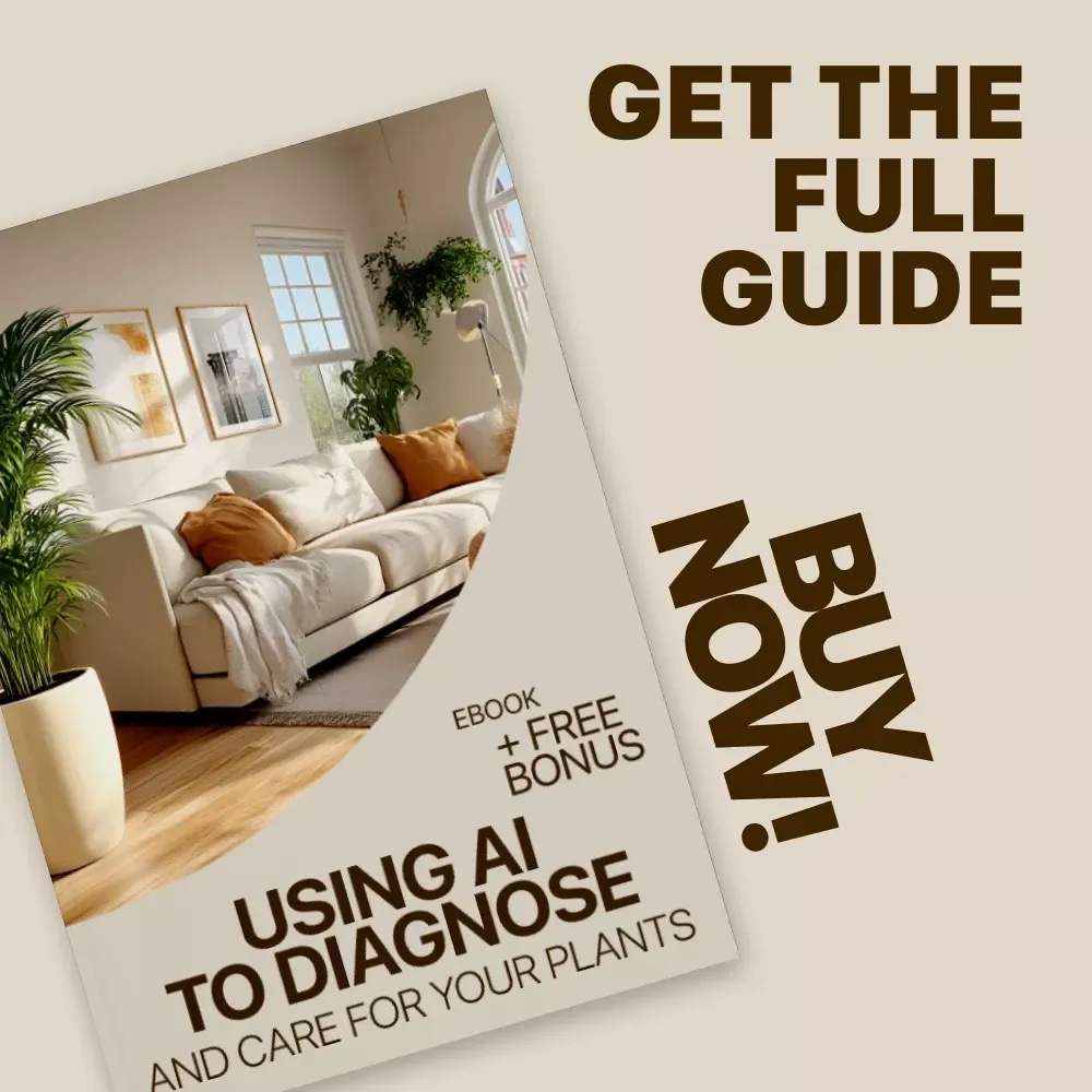 Using AI to Diagnose and Care for Your Plants – Smart Gardening eBook for ai plant problem diagnosis, Healthy Houseplants & Confident Plant Care