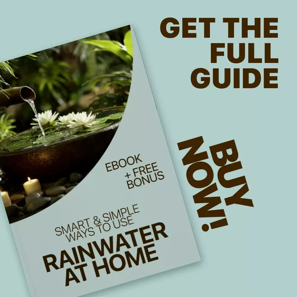Smart & Simple Ways to Use Rainwater at Home | Practical rainwater use eBook for Sustainable Living, Water Saving Guide, Eco-Friendly Home Resource