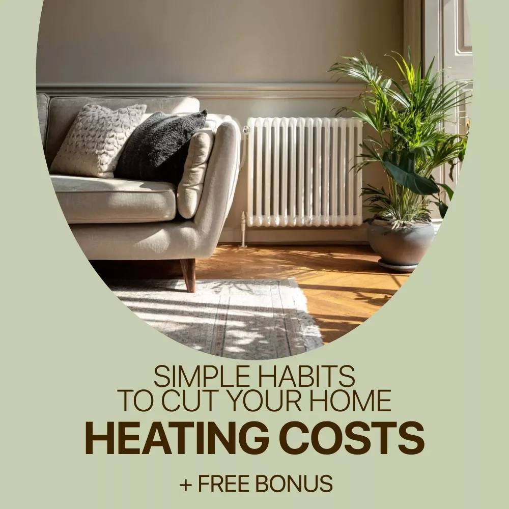 Simple Habits to Cut Your Home Heating Costs: A Practical Guide for Energy Savings