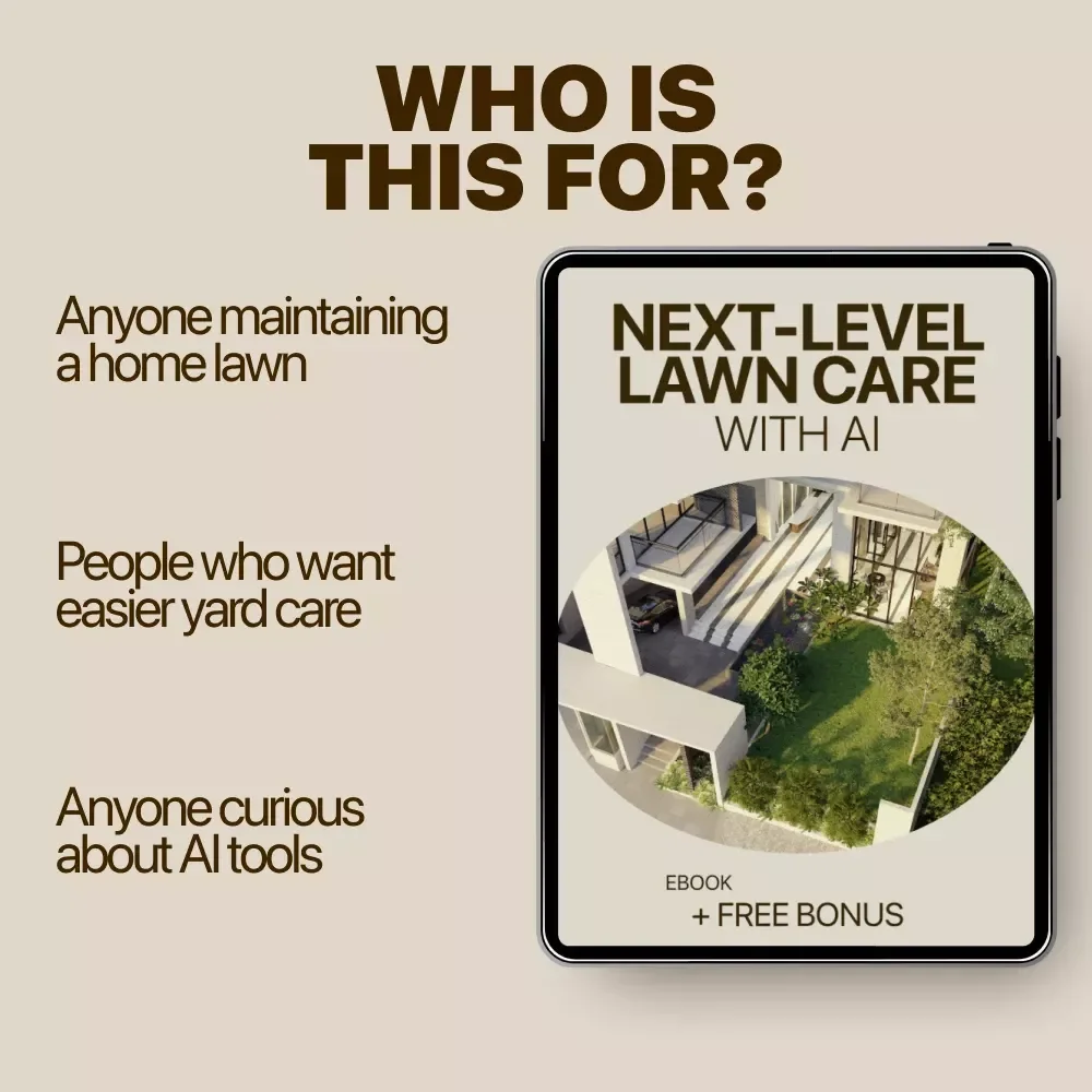 Next-Level Lawn Care With AI | Smart Home Guide Using an ai lawn care planner | Digital eBook for Effortless Lawn Planning