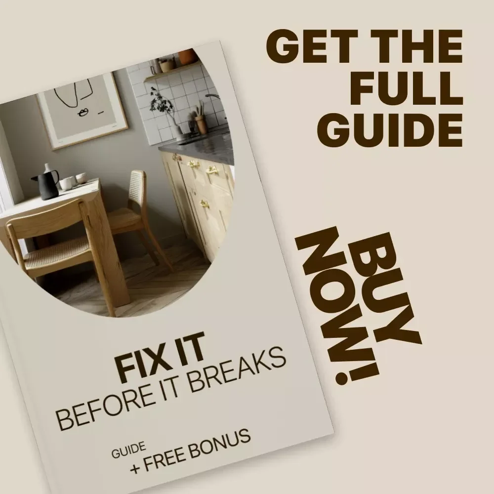 Fix It Before It Breaks | Practical Home Maintenance Guide | Home Maintenance Mistakes to Avoid for Smart Homeowners