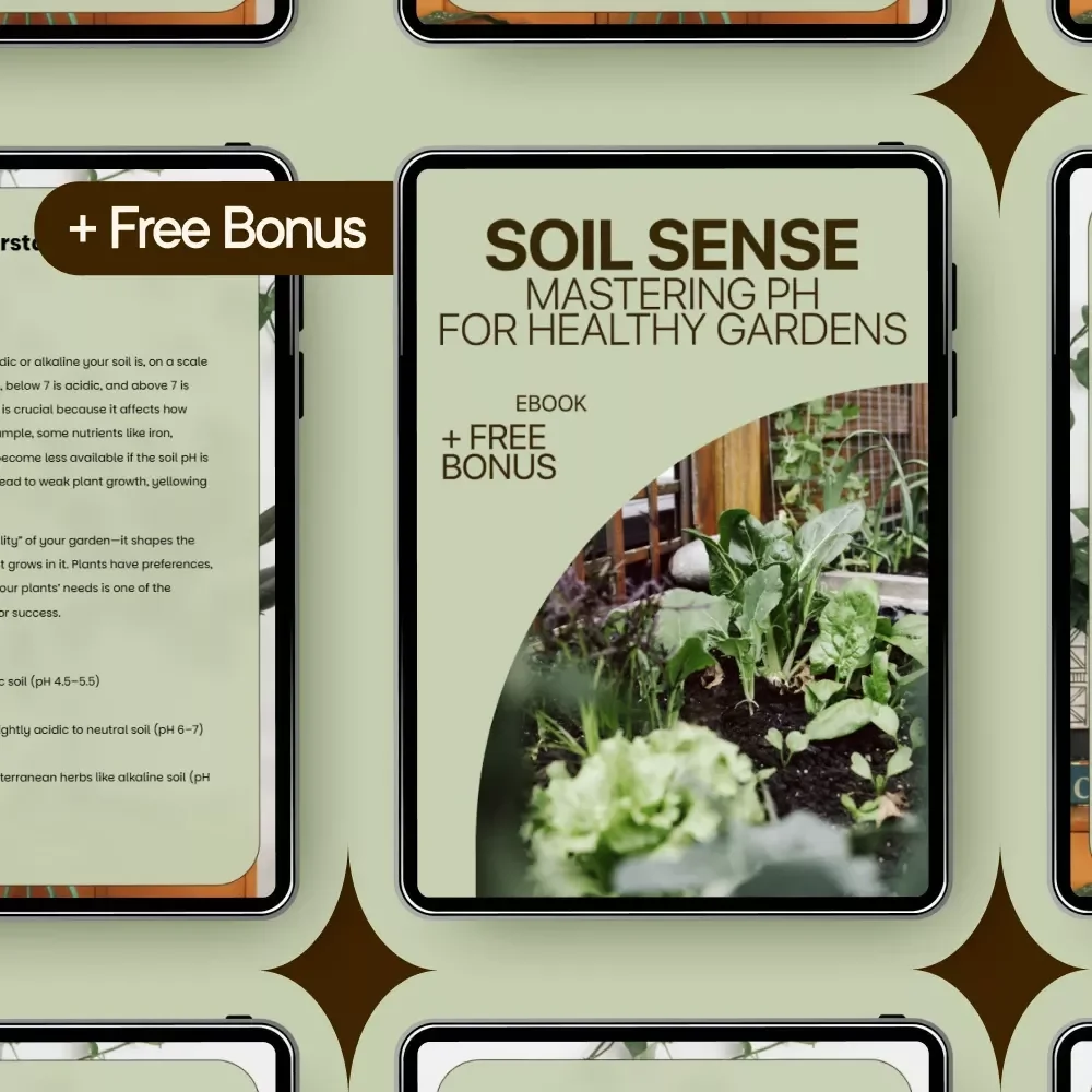 Soil Sense: Mastering pH for Healthy Gardens – Practical eBook Guide to Soil pH Adjustment Basics for Thriving Plants
