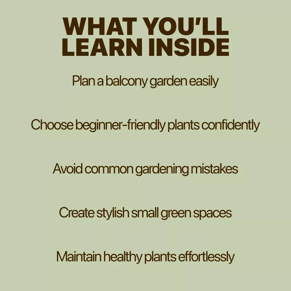 A Beginner’s Guide to Growing Green in Small Spaces – Digital Ebook for Balcony Gardening Beginners | Simple Step-by-Step Guide to Balcony Plants for Beginners