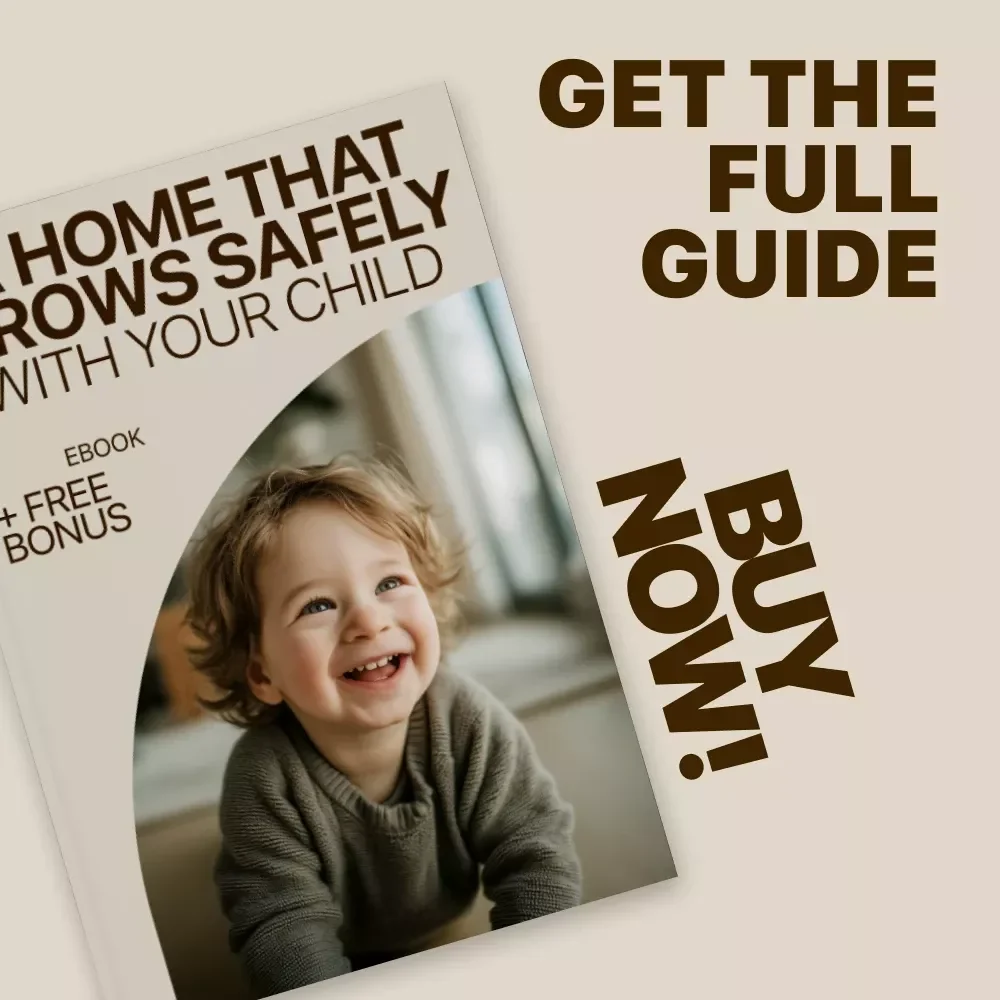 A Home That Grows Safely With Your Child: Essential Guide to Child-Safe Home Organization