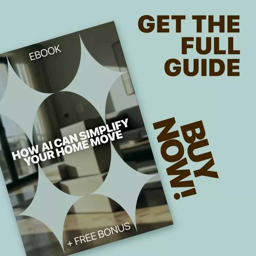 How AI Can Simplify Your Home Move | Smart Moving eBook | Stress-Free Planning Guide Using ai for moving homes