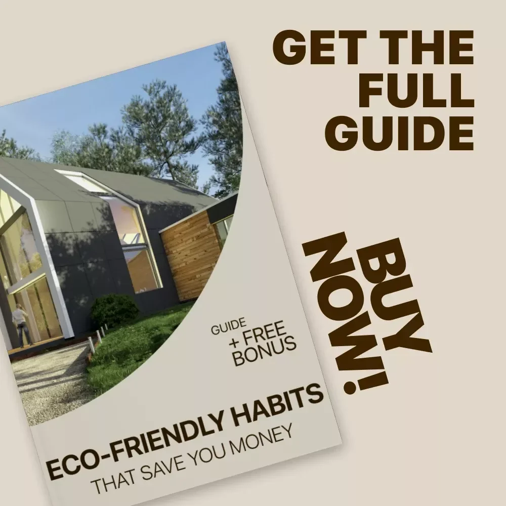 Eco-Friendly Habits That Save You Money | Practical Eco Living Guide for Lower Bills & Smarter Spending