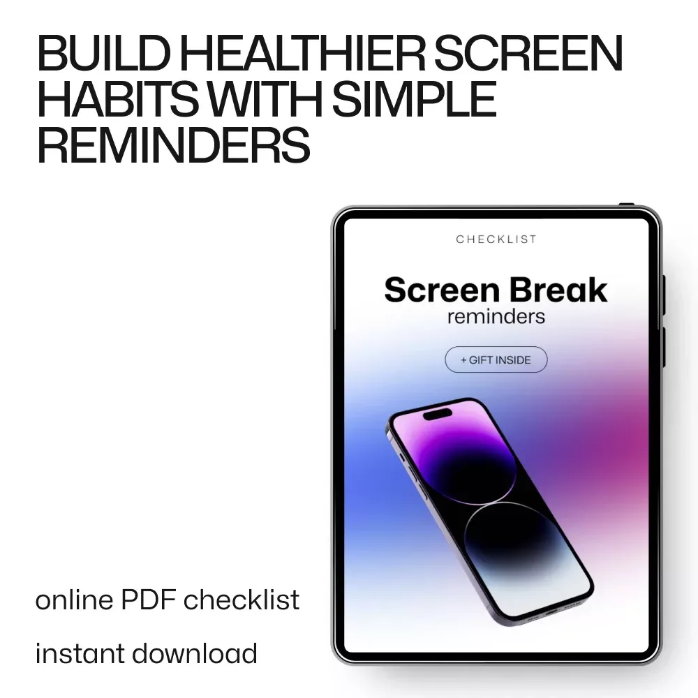 Screen Break Reminders – Printable Checklist with Smart Screen Break Reminders Ideas for Healthy Digital Habits & Focused Workdays