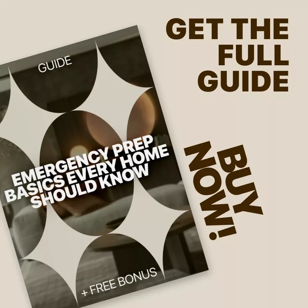 Emergency Prep Basics Every Home Should Know – Practical Home Readiness Guide for Families, Renters & Homeowners | Emergency Prep Basics for Homes