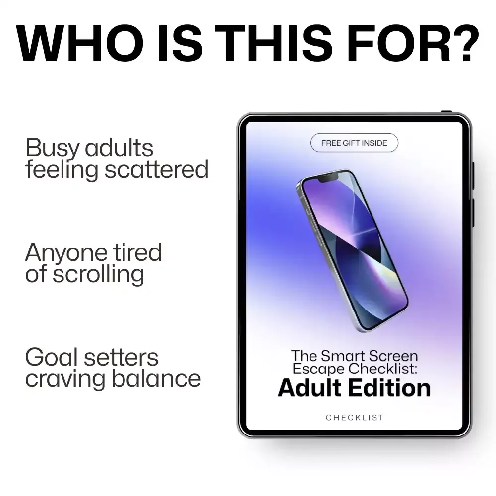 The Smart Screen Escape Checklist: Adult Edition – Simple Guide for adult screen time limits that actually work