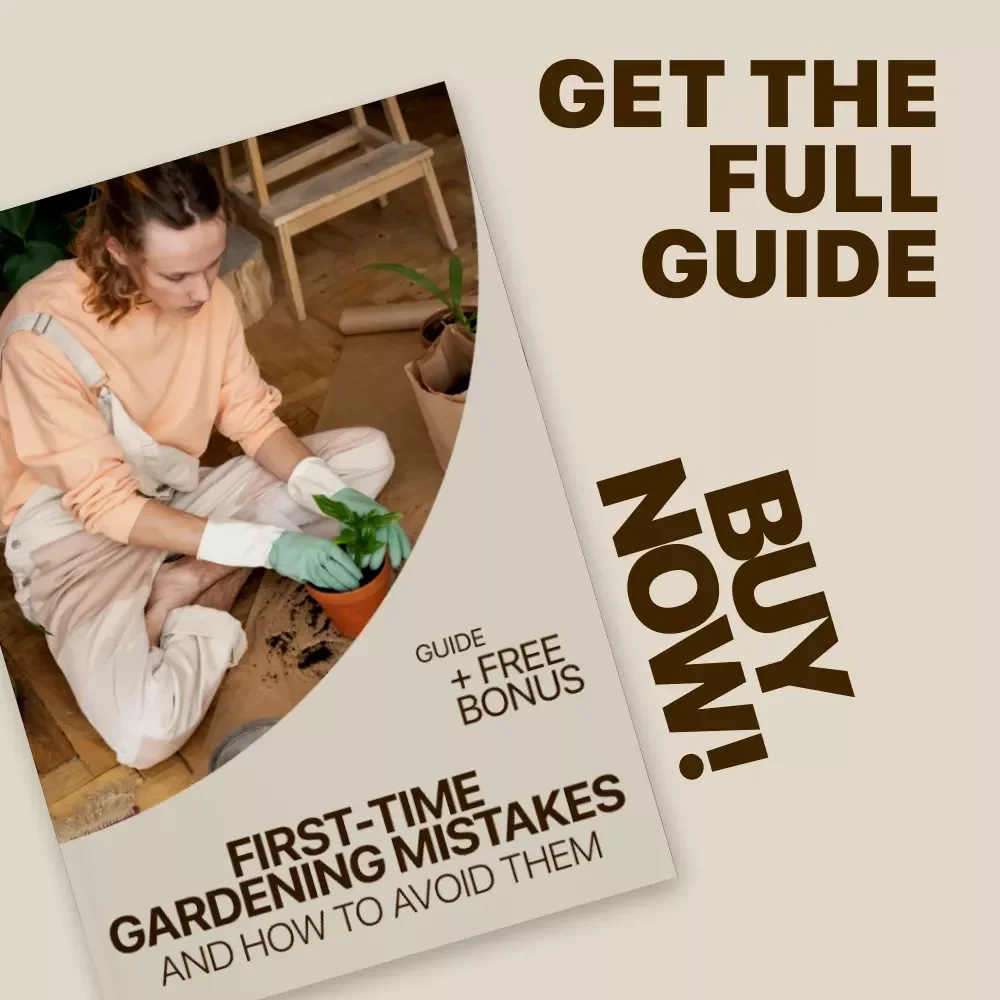 First-Time Gardening Mistakes and How to Avoid Them – A Practical Beginner’s Guide to Growing with Confidence