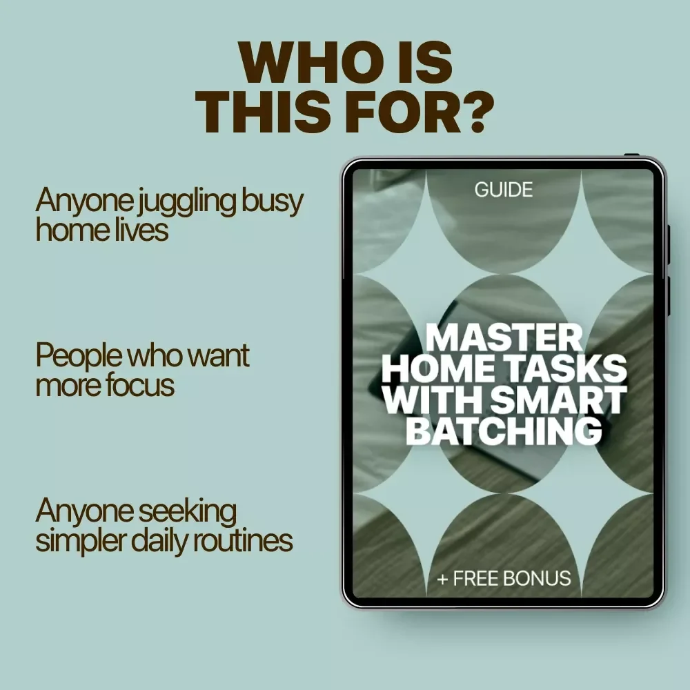 Master Home Tasks with Smart Batching – Practical Productivity Guide with Home Task Batching Ideas for Busy Homes