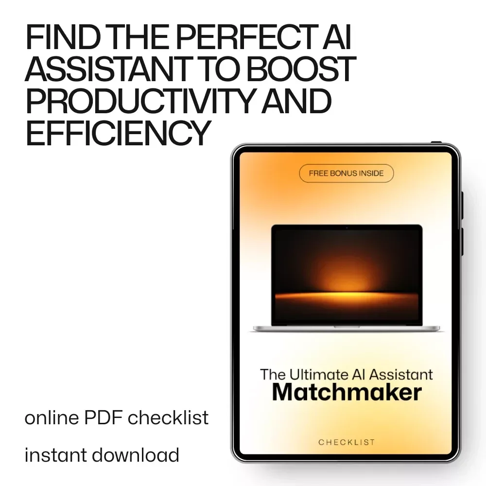 The Ultimate AI Assistant Matchmaker: The Ultimate Guide to Choosing the Right AI Assistant