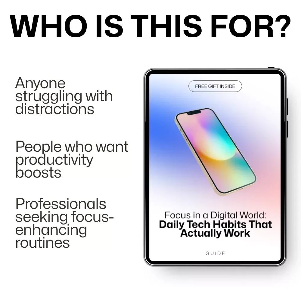 Focus in a Digital World: Daily Tech Habits That Actually Work – A Guide to Better Focus in the Digital Age