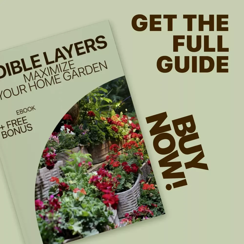 Edible Layers: Maximize Your Home Garden | Smart Guide to Home Edible Plants Layering Ideas, Vertical Growing & Space-Saving Food Gardening eBook
