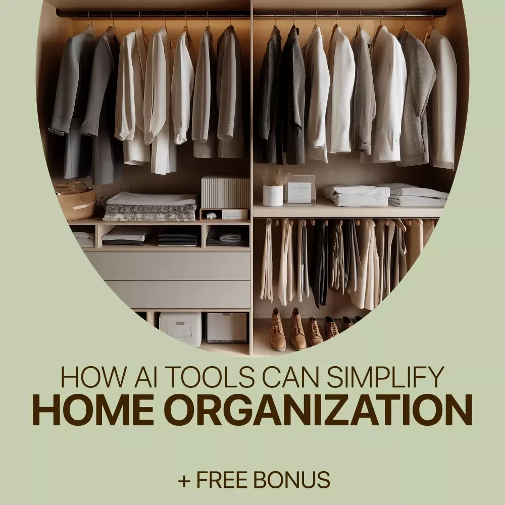 How AI Tools Can Simplify Home Organization – Smart Digital Guide to Using ai tools for home organization, Decluttering Systems, Planning & Stress-Free Routines