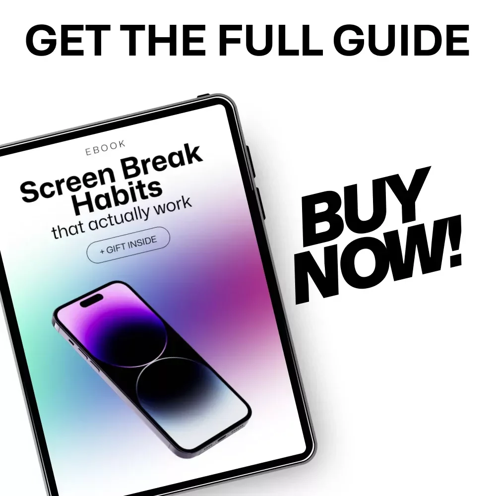 Screen Break Habits That Actually Work – Practical Ebook Guide to Screen Break Habits That Work for Focus, Eye Health & Digital Wellbeing