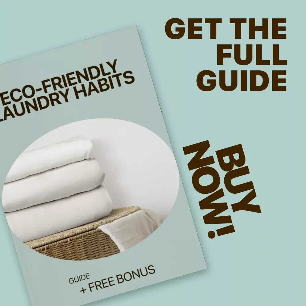 Eco-Friendly Laundry Habits | Practical Guide to Sustainable Washing, Eco Friendly Laundry Habits for a Greener Home, Simple Low-Waste Laundry Solutions
