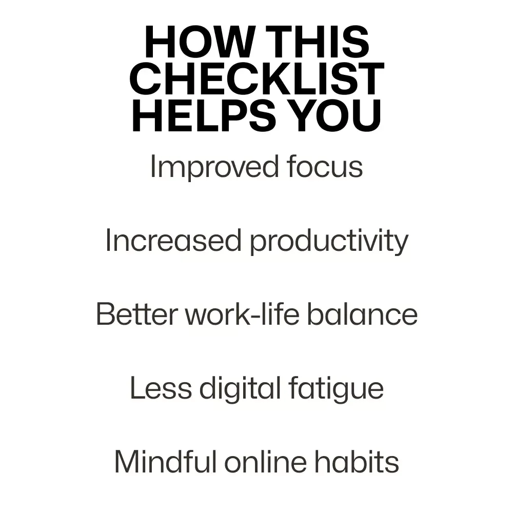 Mindful Online Time Habits Checklist – Maximize Productivity and Focus with Digital Mindfulness