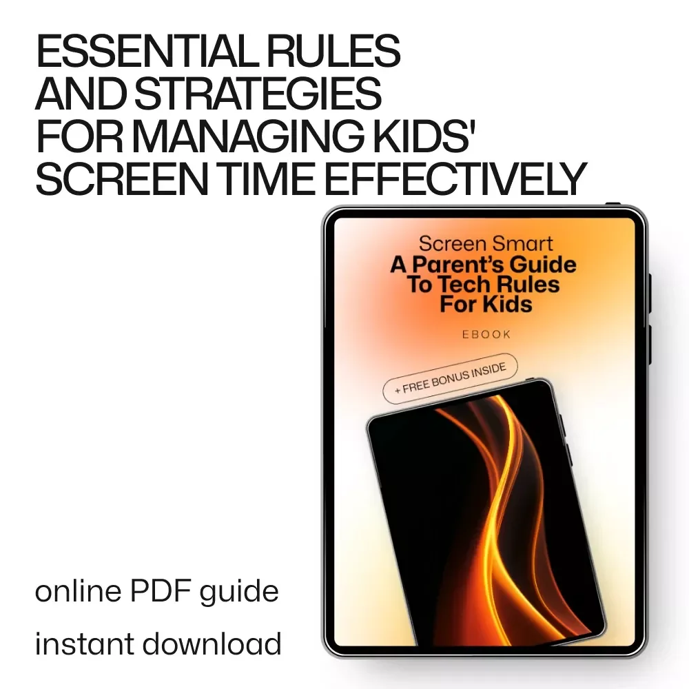 Screen Smart: A Parent’s Guide to Tech Rules for Kids – Digital Download eBook for Setting Screen Time Boundaries