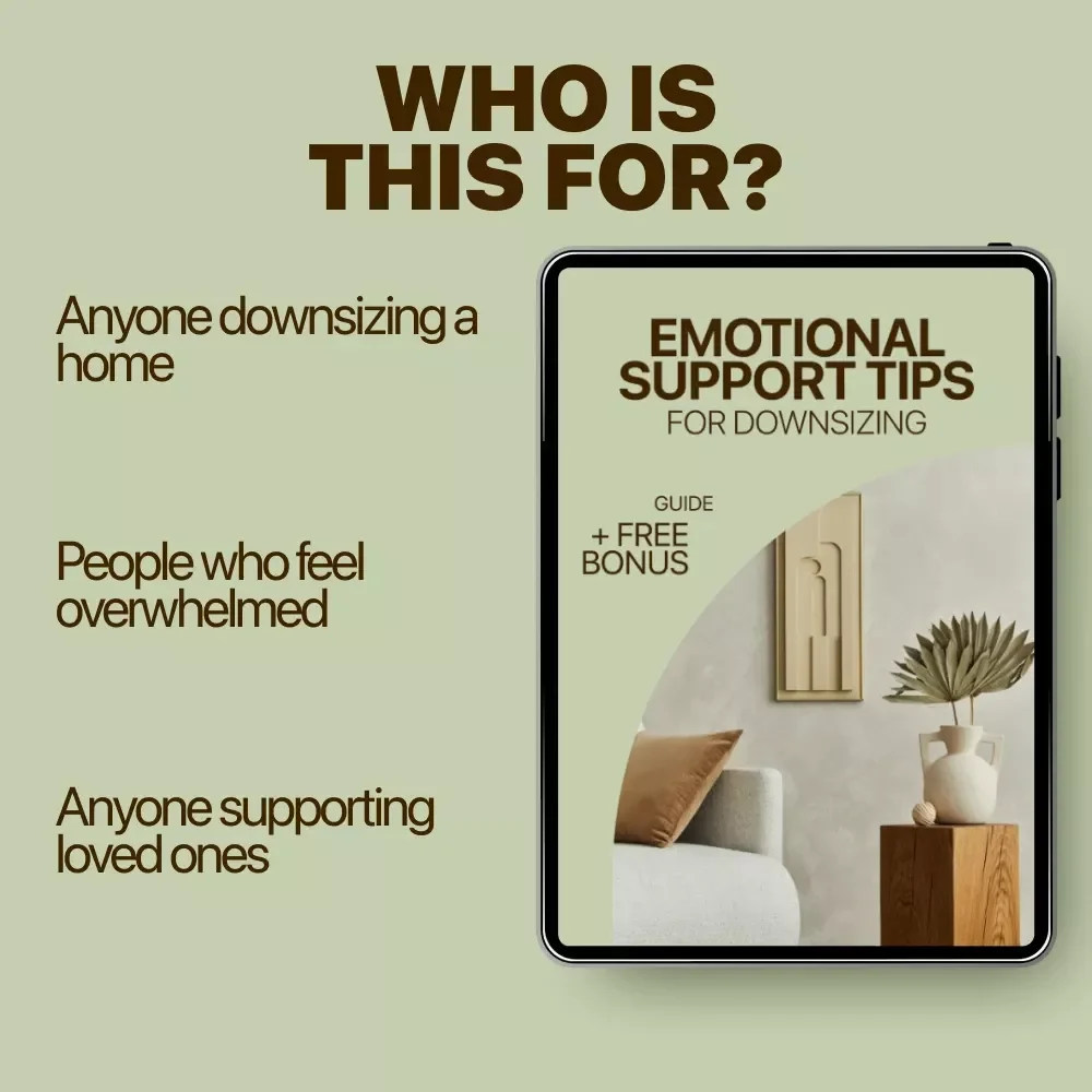 Emotional Support Tips for Downsizing – A Compassionate Guide with Downsizing Emotional Support Tips for Letting Go, Decluttering with Confidence, and Finding Calm