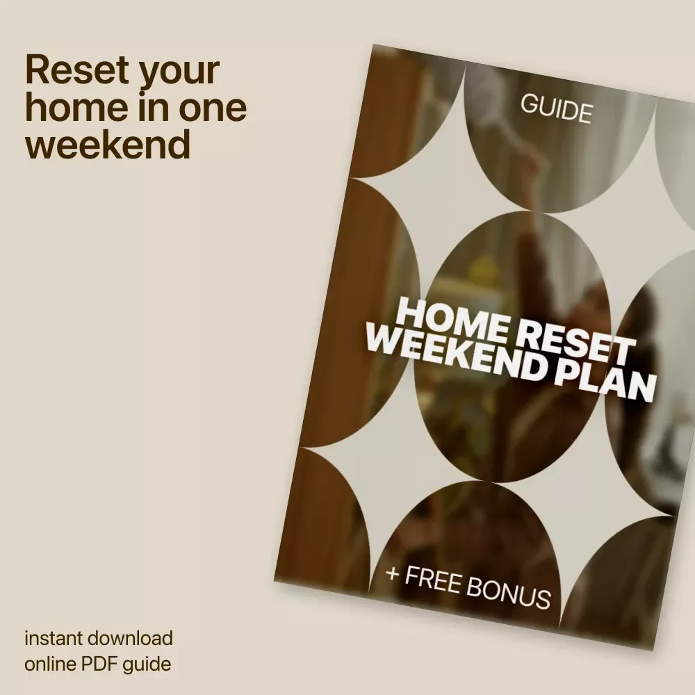 Home Reset Weekend Plan – Digital Guide for a Calm, Organized Home | Home Reset Weekend Plan Checklist & Step-by-Step System