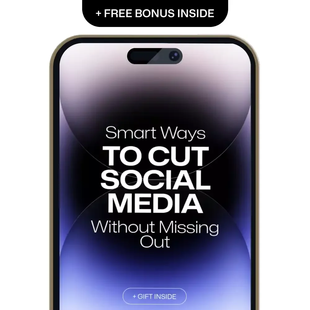 Smart Ways to Cut Social Media Without Missing Out | Digital Ebook Guide for Balance, Focus & the Best Ways to Cut Social Media Time