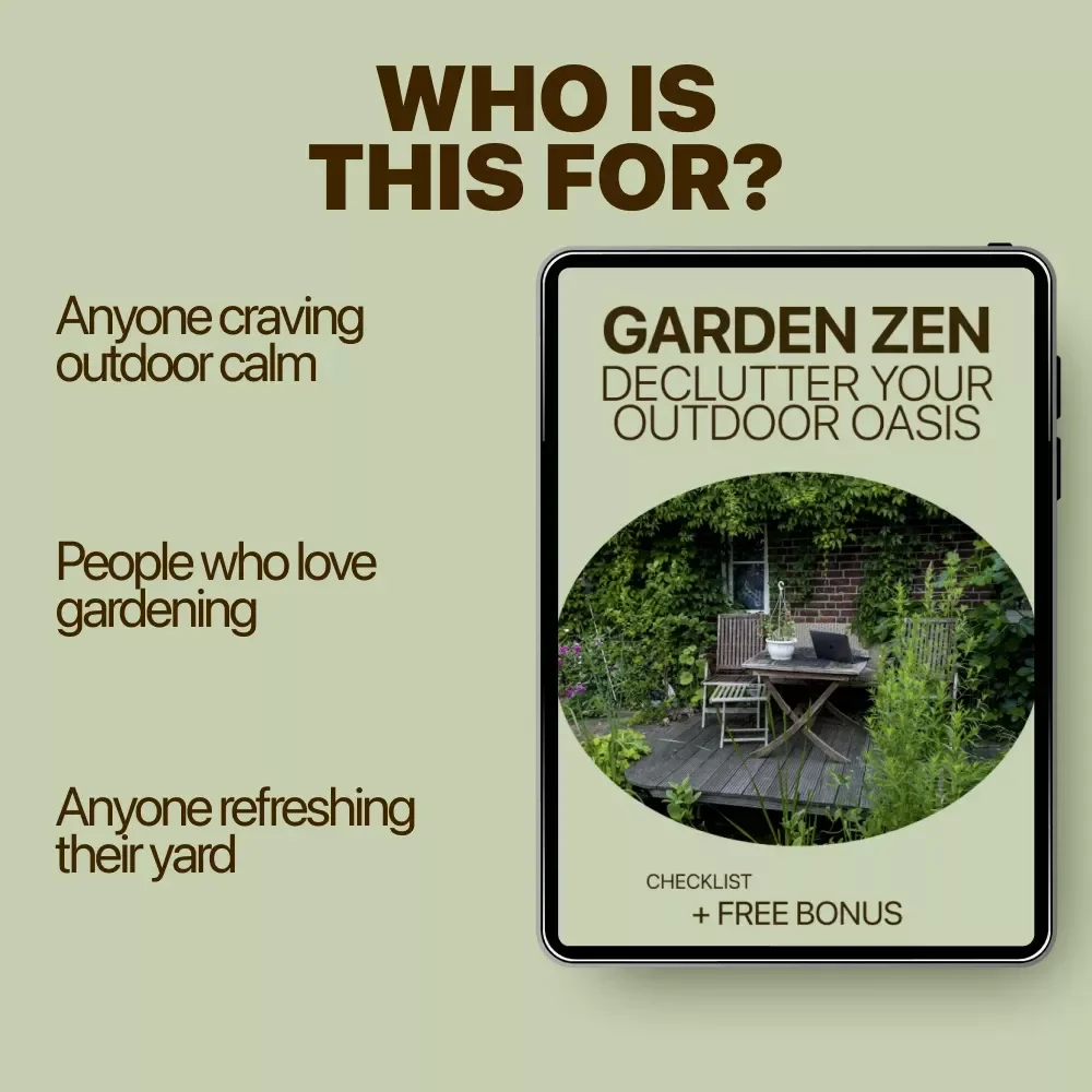 Garden Zen: Declutter Your Outdoor Oasis | Printable Home Garden Declutter Checklist for a Calm, Organized Yard