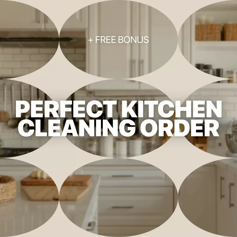 Mastering the Perfect Kitchen Cleaning Order | Kitchen Cleaning Order Explained eBook | Step-by-Step Smart & Eco-Friendly Kitchen Cleaning Guide