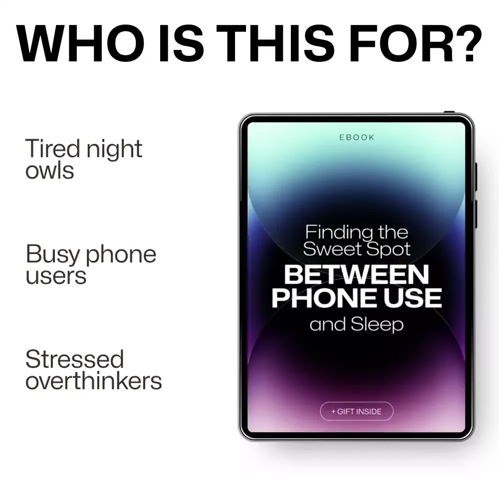 Finding the Sweet Spot Between Phone Use and Sleep | Practical eBook Guide on How to Find Balance Between Phone Use and Sleep