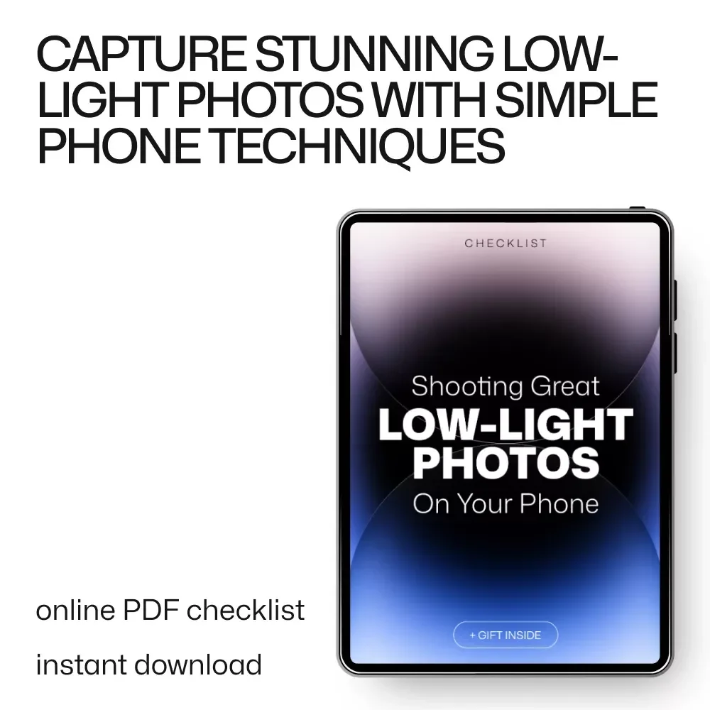 Shooting Great Low-Light Photos on Your Phone – Practical Checklist for Night Photography | phone camera tips for low light