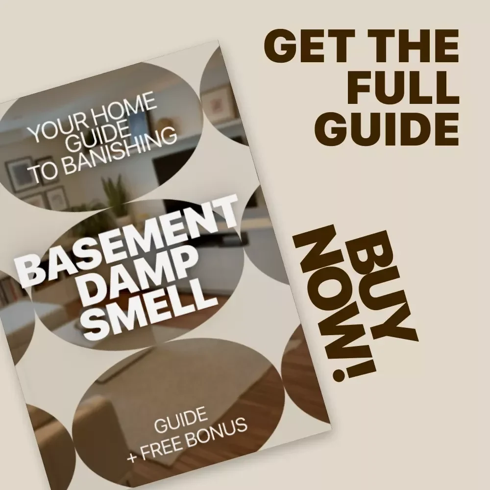 Your Home Guide to Banishing Basement Damp Smell – Practical Moisture Control Guide, Musty Odor Solutions, Smart Basement Care eBook
