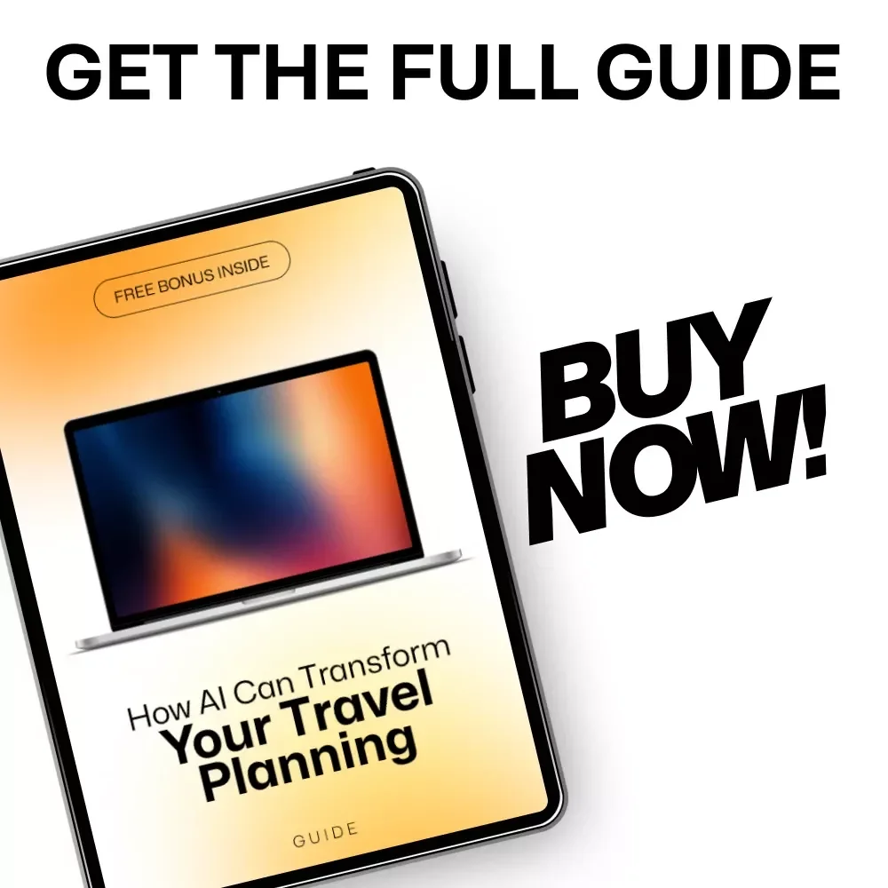 How AI Can Transform Your Travel Planning: A Comprehensive Guide to Smarter, Personalized Trips