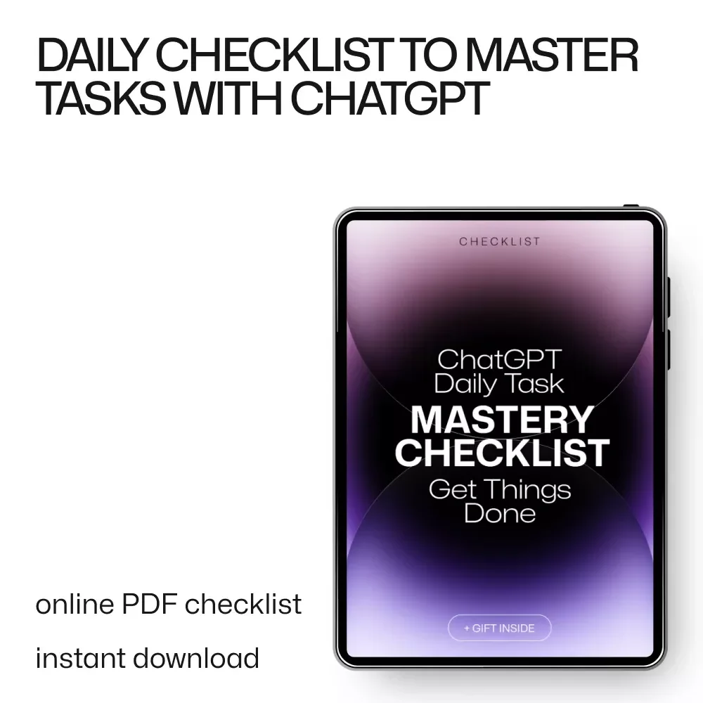 ChatGPT Daily Task Mastery Checklist: Get Things Done | AI Productivity Planner + chatgpt tips for managing daily tasks