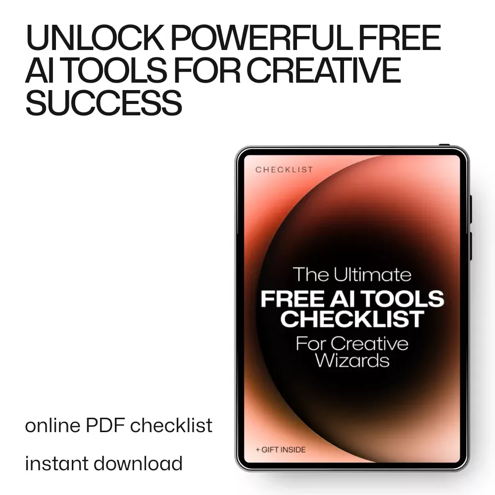 The Ultimate Free AI Tools Checklist for Creative Wizards - A Complete Guide for Creative Professionals