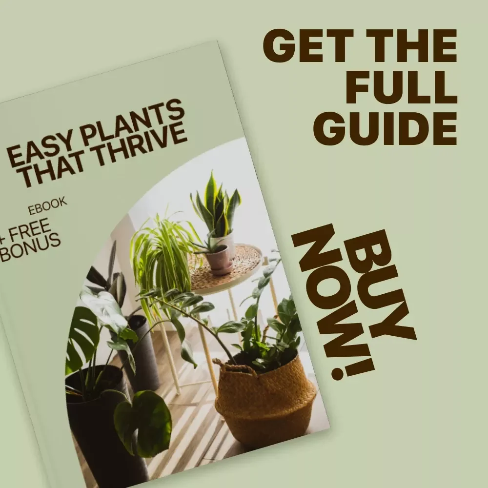 Easy Plants That Thrive: The Ultimate Beginner’s Guide to Easy Plants for Beginners, Indoor and Outdoor Gardening Success eBook