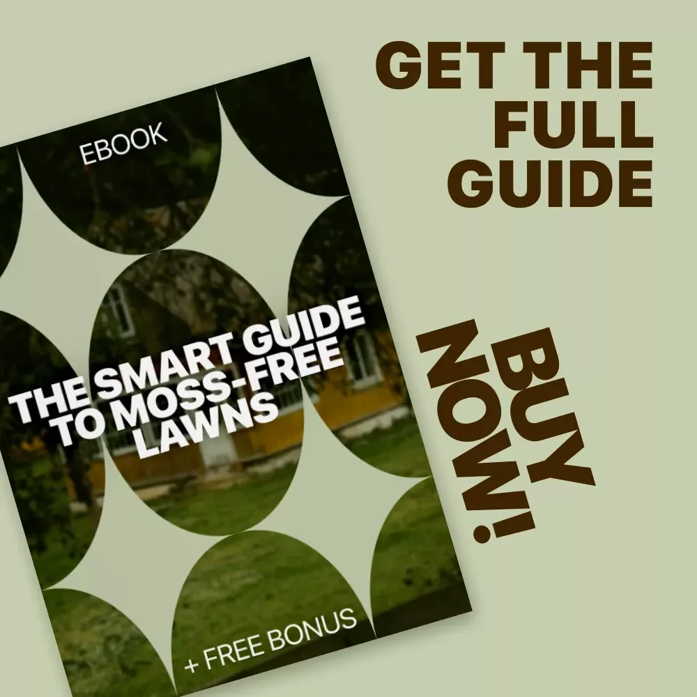 The Smart Guide to Moss-Free Lawns | Home Lawn Moss Problems Explained | Easy Lawn Care eBook for Healthier Grass