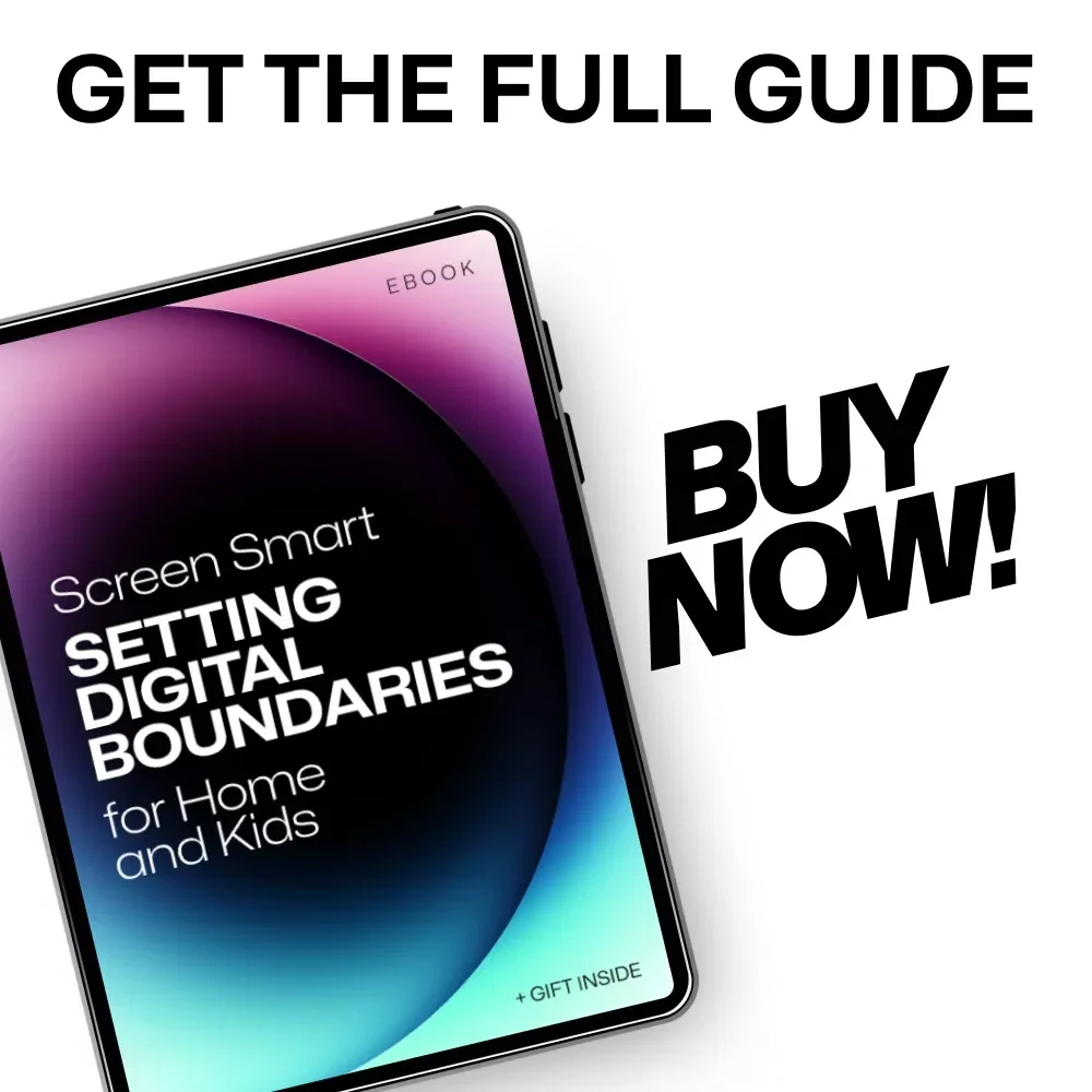 Screen Smart: Setting Digital Boundaries for Home and Kids - A Practical Guide for Families