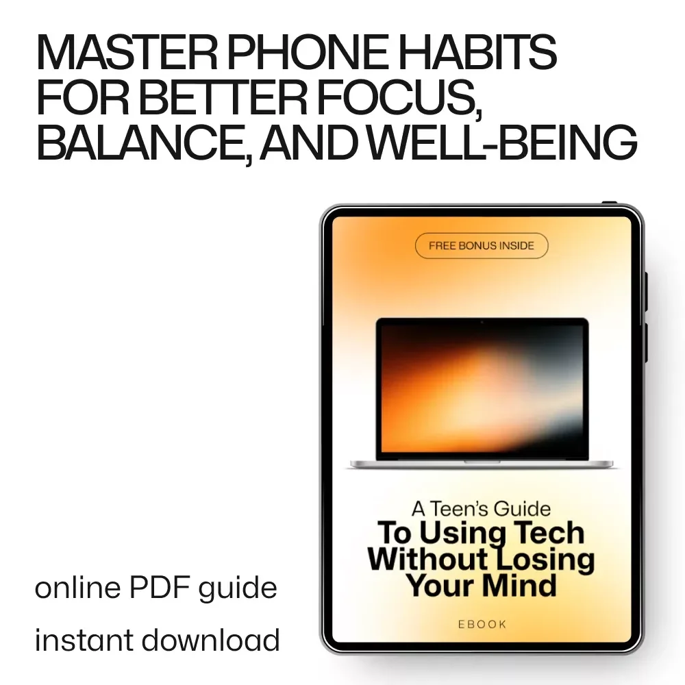 A Teen’s Guide to Using Tech Without Losing Your Mind: Effective Phone Use Rules for Teenagers